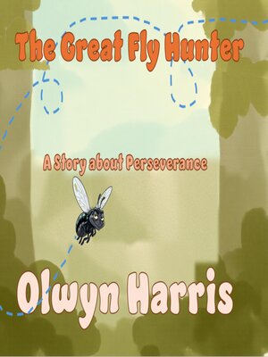 cover image of The Great Fly Hunter